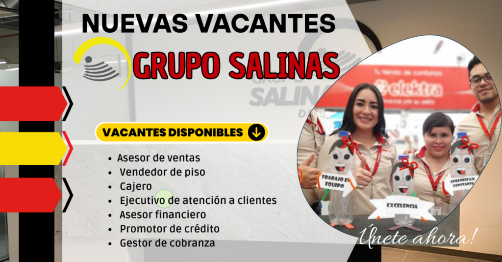 🌟 ÚNETE A GRUPO SALINAS💼🌎✨